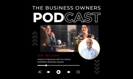 Lessons in Business with Jim Wilson and Better Business Lawyers