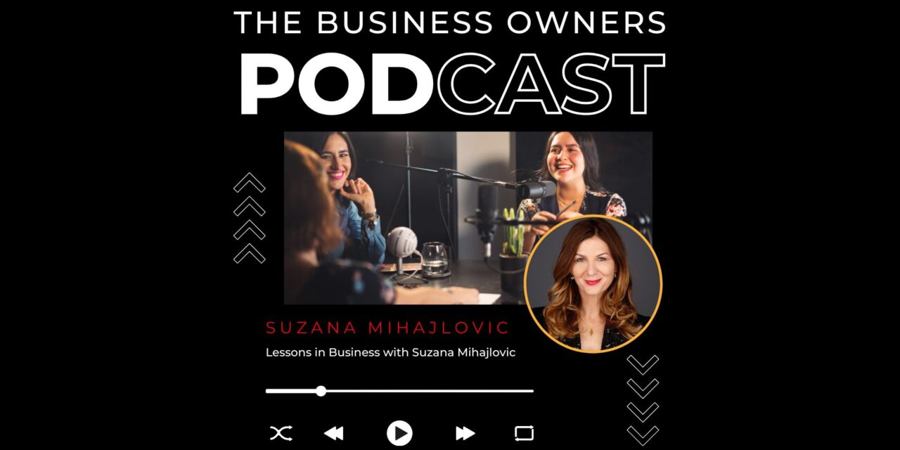 Lessons in Business with Suzana Mihajlovic