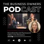 Neurodiversity and Psychosocial Safety in the Workplace with Cassandra Nicholson